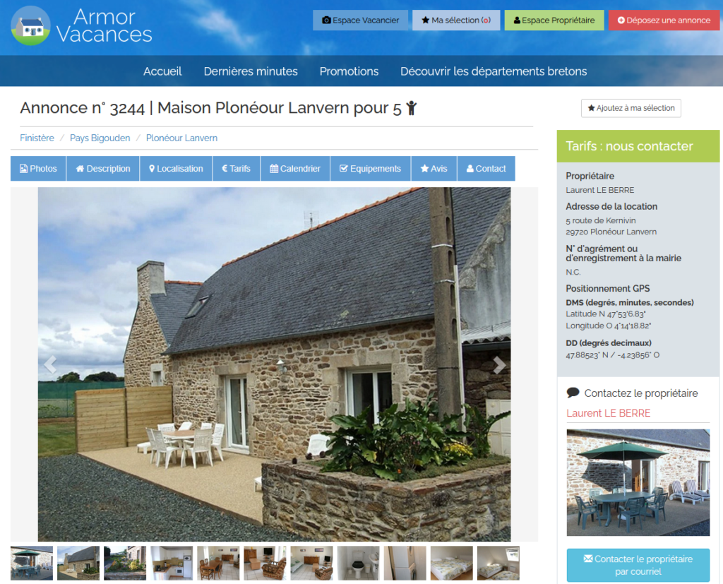 Deux maisons en location (pour 3 et 5 personnes) en pays Bigouden, à Plonéour Lanvern, contre la modique somme de 470 à 500 euros la semaine.